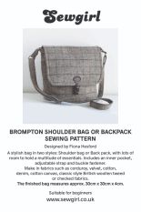 Sewgirl Brompton Shoulder Bag Or Backpack Pattern